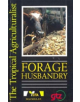 The Tropical Agriculturalist Bayer:Forage Husbandry - 9780333668566-thumb