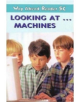 Way Ahead Readers 5C:Look at Machines - 9780333772157-thumb