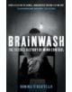 Brainwash: The Secret History of Mind Control - 9780340831618-thumb