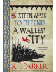 Sixteen Ways to Defend a Walled City - 9780356506739-thumb