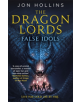 The Dragon Lords 2: False Idols - 9780356507668-thumb