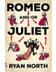 Romeo and/or Juliet - 9780356508535-thumb