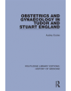 Obstetrics and Gynaecology in Tudor and Stuart England - 9780367001940-thumb