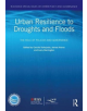 Urban Resilience to Droughts and Floods - 9780367002121-thumb