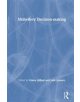 Empowering Decision-Making in Midwifery - Taylor & Francis Ltd - 9780367027261-thumb