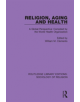 Religion, Aging and Health - Taylor & Francis Ltd - 9780367031190-thumb