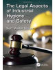 The Legal Aspects of Industrial Hygiene and Safety - 9780367074098-thumb