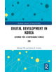 Digital Development in Korea - 9780367076917-thumb