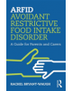 ARFID Avoidant Restrictive Food Intake Disorder - 9780367086107-thumb