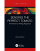 Sensing the Perfect Tomato - Taylor & Francis Ltd - 9780367086763-thumb