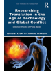 Researching Translation in the Age of Technology and Global Conflict - 9780367109967-thumb