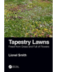 Tapestry Lawns - Taylor & Francis Ltd - 9780367144036-thumb