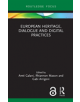 European Heritage, Dialogue and Digital Practices - 9780367148065-thumb