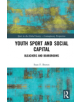 Youth Sport and Social Capital - 9780367186487-thumb