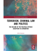 Terrorism, Criminal Law and Politics - 9780367189044-thumb