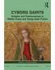 Cyborg Saints - 9780367193164-thumb