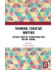 Thinking Creative Writing - 9780367194918-thumb