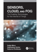 Sensors, Cloud, and Fog - 9780367196127-thumb