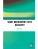 Sonic Encounters with Blanchot - 9780367198121-thumb