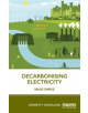 Decarbonising Electricity Made Simple - 9780367203320-thumb