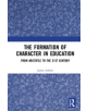 The Formation of Character in Education - 9780367206024-thumb