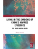 Living in the Shadows of China's HIV/AIDS Epidemics - 9780367211165-thumb