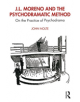 J.L. Moreno and the Psychodramatic Method - Taylor & Francis Ltd - 9780367225667-thumb