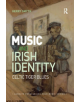 Music and Irish Identity - 9780367229573-thumb