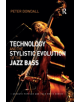 Technology and the Stylistic Evolution of the Jazz Bass - 9780367231873-thumb