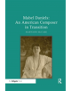 Mabel Daniels: An American Composer in Transition - 9780367232009-thumb