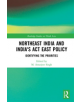 Northeast India and India's Act East Policy - 9780367250607-thumb