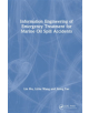 Information Engineering of Emergency Treatment for Marine Oil Spill Accidents - 9780367256111-thumb