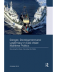 Danger, Development and Legitimacy in East Asian Maritime Politics - 9780367260231-thumb