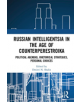 Russian Intelligentsia in the Age of Counterperestroika - 9780367261696-thumb