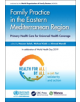 Family Practice in the Eastern Mediterranean Region - 9780367272616-thumb