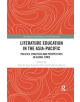 Literature Education in the Asia-Pacific - 9780367272791-thumb