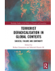 Terrorist Deradicalisation in Global Contexts - 9780367278809-thumb