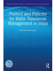 Politics and Policies for Water Resources Management in India - 9780367312787-thumb