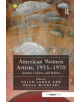 American Women Artists, 1935-1970 - 9780367331467-thumb