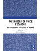 The History of Voice Pedagogy - 9780367334604-thumb