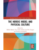 The Nordic Model and Physical Culture - 9780367335007-thumb