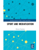 Sport and Mediatization - 9780367337117-thumb