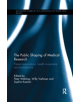 The Public Shaping of Medical Research - 9780367341411-thumb