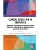 Clinical Education in Geriatrics - Taylor & Francis Ltd - 9780367352882-thumb