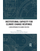 Institutional Capacity for Climate Change Response - 9780367358358-thumb