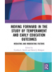 Moving Forward in the Study of Temperament and Early Education Outcomes - 9780367361891-thumb