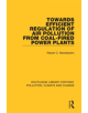 Towards Efficient Regulation of Air Pollution from Coal-Fired Power Plants - 9780367367763-thumb