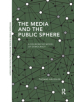 The Media and the Public Sphere - 9780367371692-thumb