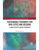 Sustainable Pathways for our Cities and Regions - 9780367374419-thumb