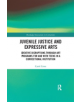 Juvenile Justice and Expressive Arts - Taylor & Francis Ltd - 9780367375041-thumb